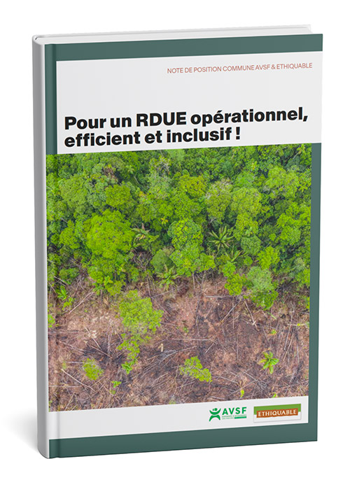 NOte de position commune ONG AVSF et SCOP Ethiquable à propos règlement européen sur la déforestation importée