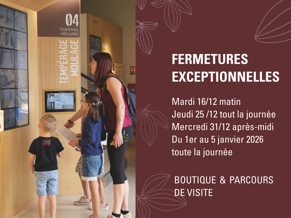 Fermetures exceptionnelles chocolaterie Ethiquable