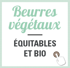 beurres végétaux équitables et bio