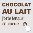 chocolat au lait forte teneur en cacao