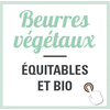 beurres végétaux équitables et bio